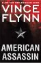 [Mitch Rapp 01] • American Assassin · A Thriller